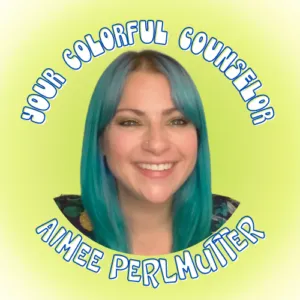 Aimee Perlmutter, M.Ed., Ed.S., NCC, Registered Marriage and Family Therapist Intern  in Florida 