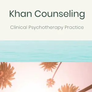 Khan Counseling Psychotherapy, LCSW, CIMHP, LMFT, ASW, Licensed Clinical Social Worker in Newport Beach, CA 
